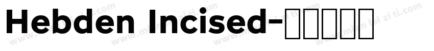 Hebden Incised字体转换